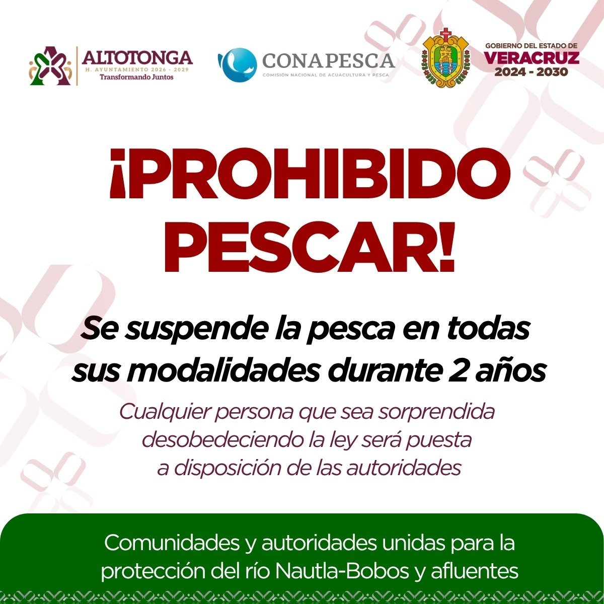 Ayuntamiento de Altotonga prohíbe pesca a nombre de Conapesca y Gobierno de Veracruz
