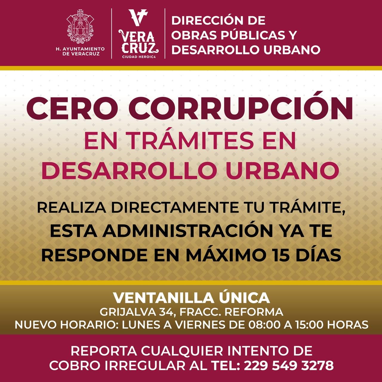 Refuerza Ayuntamiento de Veracruz política de Cero Corrupción en Desarrollo Urbano